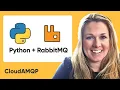 RabbitMQ with Python basic tutorial - CloudAMQP