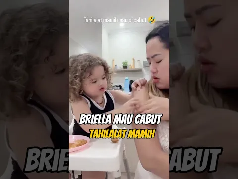 MOMENT LUCU KETIKA BRIELLA MAU CABUT TAHI LALAT MAMI🤣 #briella #bayilucu