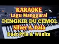 Karaoke Dengkir Du Cemol - Silvester A. Dala
