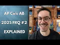 AP Calculus AB FRQ Explained 2025 Exam Calculator