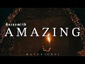 Download Lagu Aerosmith - Amazing (LYRICS) ♪