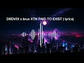 DRDVIX x brux XTN PAID TO EXIST Official ( lyrics)