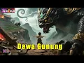 Download Lagu INDO SUB丨Dewa Gunung | Aksi / Misteri / Fantasi  | Bioskop Tiongkok 2025