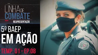 5º BAEP: O PRIMEIRO BATALHÃO COMANDADO POR UMA MULHER | LINHA DE COMBATE | TEMP. 01 | EP. 08