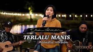 Download Terlalu Manis by Erie Suzan | Acoustic Version MP3