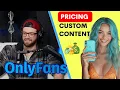 Onlyfans Marketing Tip - How to price custom content