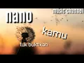 Download Lagu NANO sampai kumati( nano : sampai ku mati) (lirik)