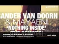 Sander van Doorn & Mayaeni - Nothing Inside (Julian Jordan Remix)