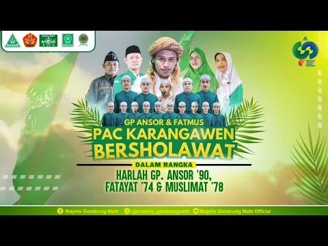 Download MP3 🔴🔵[LIVE] GP ANSOR \u0026 FATMUS PAC KARANGAWEN BERSHOLAWAT || HARLAH GP. ANSOR  FATAYAT \u0026 MUSLIMAT