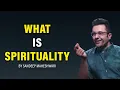 What is Spirituality By Sandeep Maheshwari Hindi