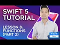 2020 Swift Tutorial for Beginners Lesson 8 Functions Part 2