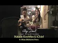 "Big Deal" Anuhea cover. By Natalie Knowles & iChief