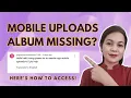 Mobile Uploads Album Missing on Facebook Here s How To Access It Facebook 2023