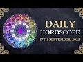 Horoscope for today - 17th September 2022