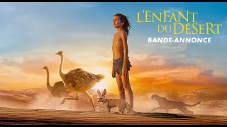 L'ENFANT DU DÉSERT – Bande-annonce Officielle – Gilles de Maistre (2026)