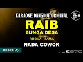Download Lagu RAIB BUNGA DESA - RHOMA IRAMA || KARAOKE DANGDUT ORIGINAL (NADA COWOK)