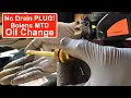 No Drain PLUG How to oil change on Bolens MTD push mower 450e series 125cc Briggs Stratton