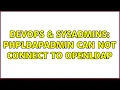 DevOps SysAdmins phpldapadmin can not connect to openldap 2 Solutions