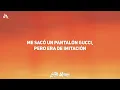 Omar Montes – EL PANTALON [Letra] ft. Lola Indigo, Las Chuches