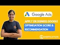 How to Use Google Ads Optimization Score Recommendations Apply or Dismiss Suggestions 2025
