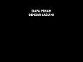 Download Lagu Part3siapa suka lagu ni