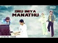 Download Lagu Oru Iniya Manathu - Johnny | Ilayaraja Night time Melody Songs | Ilaiyaraja,Rajini Tamil Super Hits
