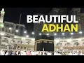 Download Lagu Makkah Beautiful Azan 2019 | In the best Place In the World, Kaaba