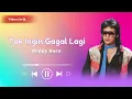 Deddy Dores - Tak Ingin Gagal Lagi (Video Lirik)