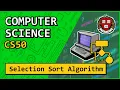 Computer Science - Selection Sort Algorithm