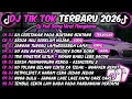 Lagu DJ TIKTOK TERBARU 2026🎵DJ SA CERITAKAN PADA BINTANG BINTANG🎵DJ SEDIA AKU SEBELUM HUJAN