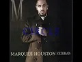 Marques Houston - Circle