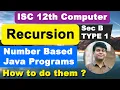 Number Programs based on Recursion ISC Computer Science Class 12th Important Java Programs 2023