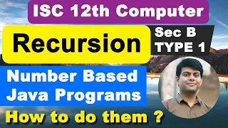 Number Programs based on Recursion ISC Computer Science Class 12th Important Java Programs 2023