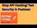 Tutorial 15 - API Security Testing with Postman Complete Tutorial for Beginners