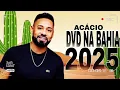 Download Lagu ACÁCIO FERINHA DVD NA BAHIA 2025 SO AS MELHORES SOFRENCIA DO FERINHA
