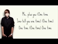 Download Lagu One Time - Justin Bieber + Lyrics ( My World Studio Version )
