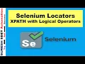 Selenium Locators XPATH with Logical Operators like OR AND