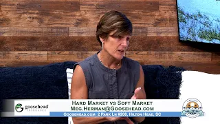 REAL ESTATE Meg Herman Hard Market vs Soft Market Goosehead Insurance WHHITV