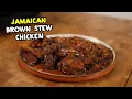 EASIEST Jamaican Brown Stew Chicken recipe ABSOLUTELY DELICIOUS