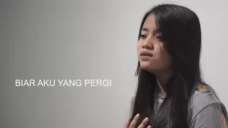 Download Biar Aku Yang Pergi - Aldy Maldini (Cover) by Hanin Dhiya MP3