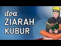 Lagu DOA KETIKA ZIARAH KUBUR | Assalamu'alaikum ahlad-diyaar minal mu'miniina wal muslimiin..