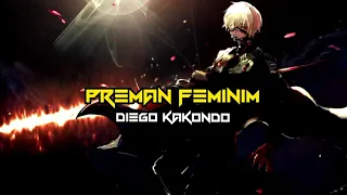 Download VIRAL!!! Dash Uciha - PREMAN FEMINIM _- (Diego Kakondo) New 2021 FULLBASS!!! MP3
