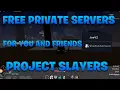PS FREE PRIVATE SERVER PROJECT SLAYERS
