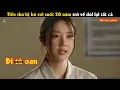 Download Lagu [Review Phim] Tiểu thư bị bỏ rơi suốt 20 năm trở về đòi lại tất cả