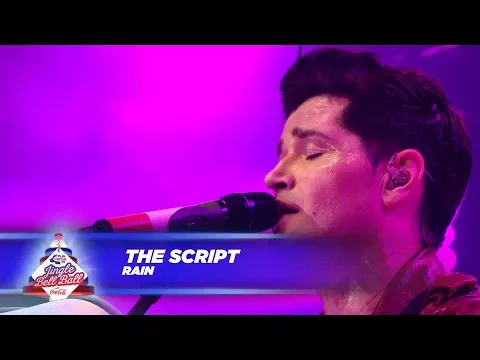 Download MP3 The Script - ‘Rain’ - (Live At Capital’s Jingle Bell Ball 2017)