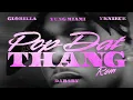 DABABY - POP DAT THANG (Remix) [Feat. Glorilla, Yung Miami & YKNIECE)