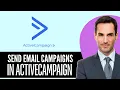 How to Send Email Campaigns with ActiveCampaign 2026 Step-by-Step Full Guide