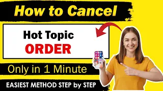 How To Cancel Hot Topic Order New Method Updated