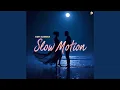 Download Lagu Slow Motion