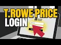 How to login to T Rowe Price account - Secure Access
